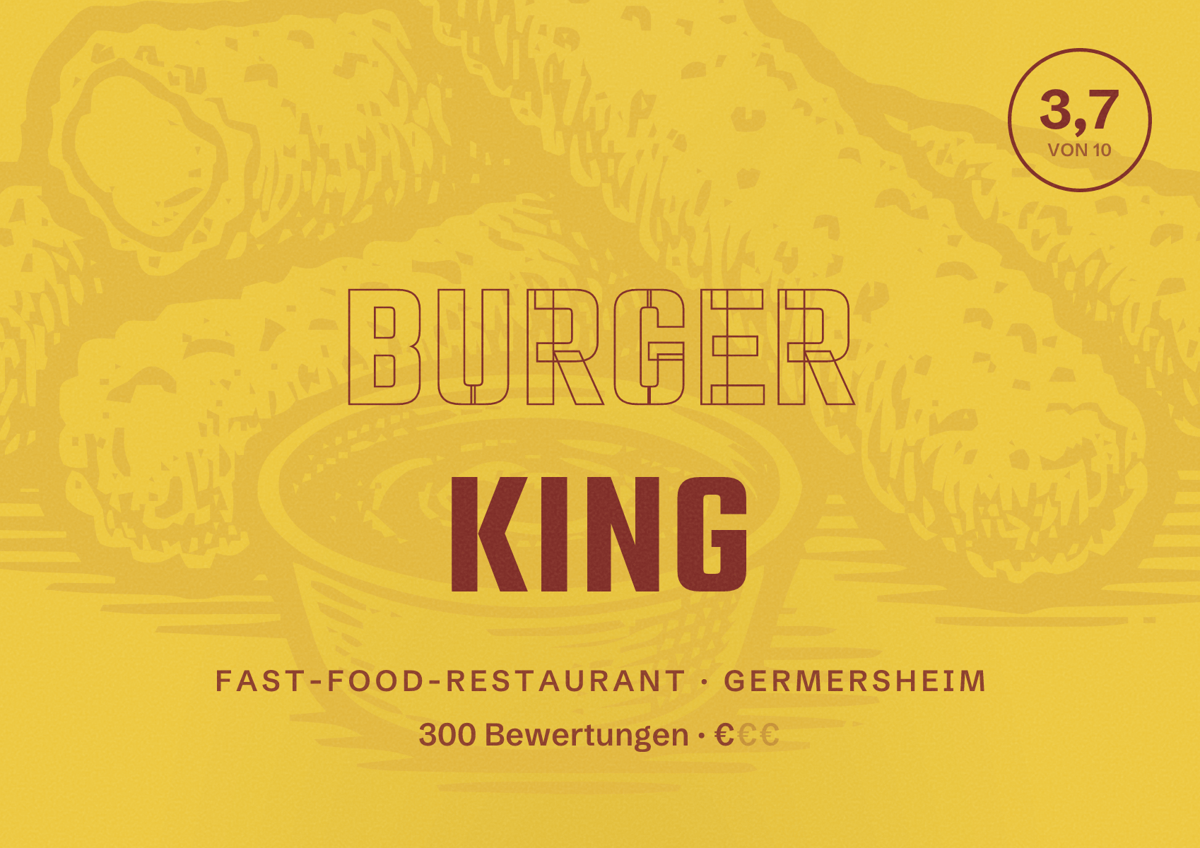 Illustriertes Poster von Burger King, Fast-Food-Restaurant in Germersheim: Bewertung 3,7 von 10 aus 300 Bewertungen, Preisniveau €
