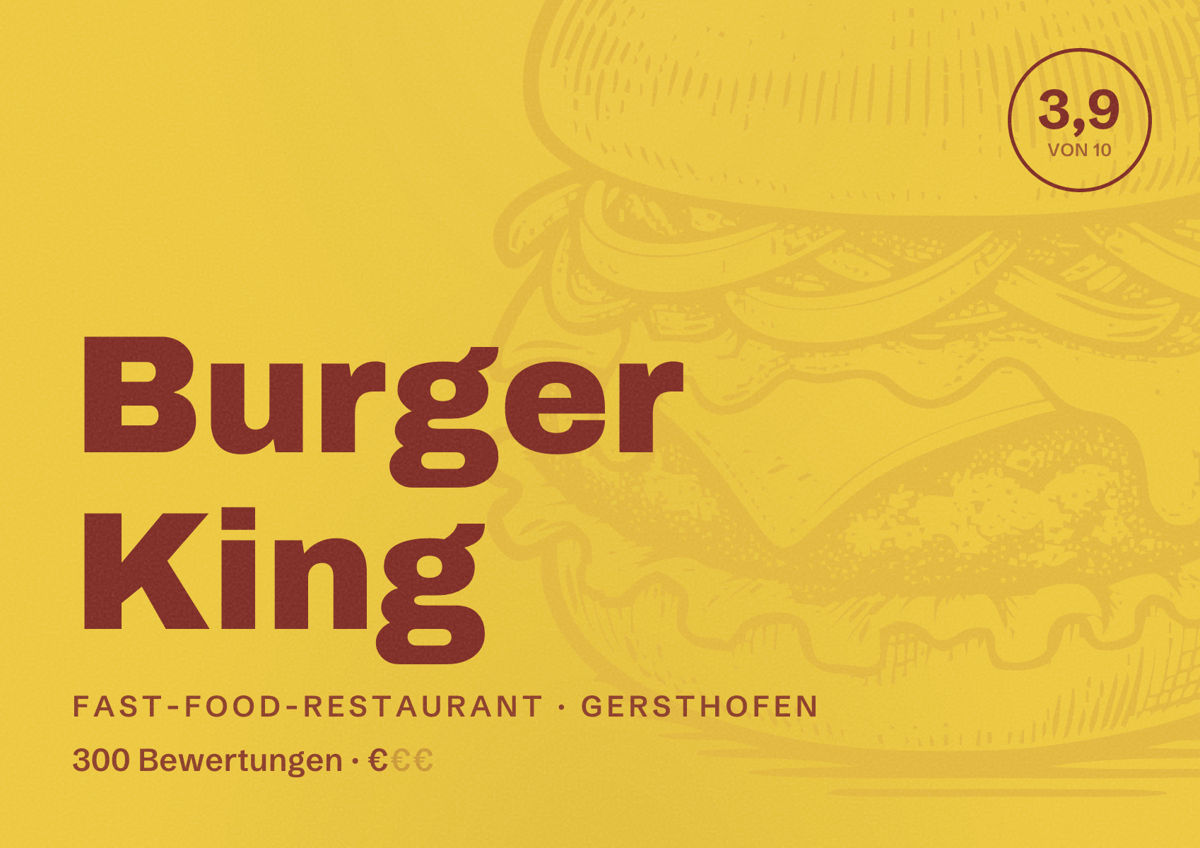 Illustriertes Poster von Burger King, Fast-Food-Restaurant in Gersthofen: Bewertung 3,9 von 10 aus 300 Bewertungen, Preisniveau €