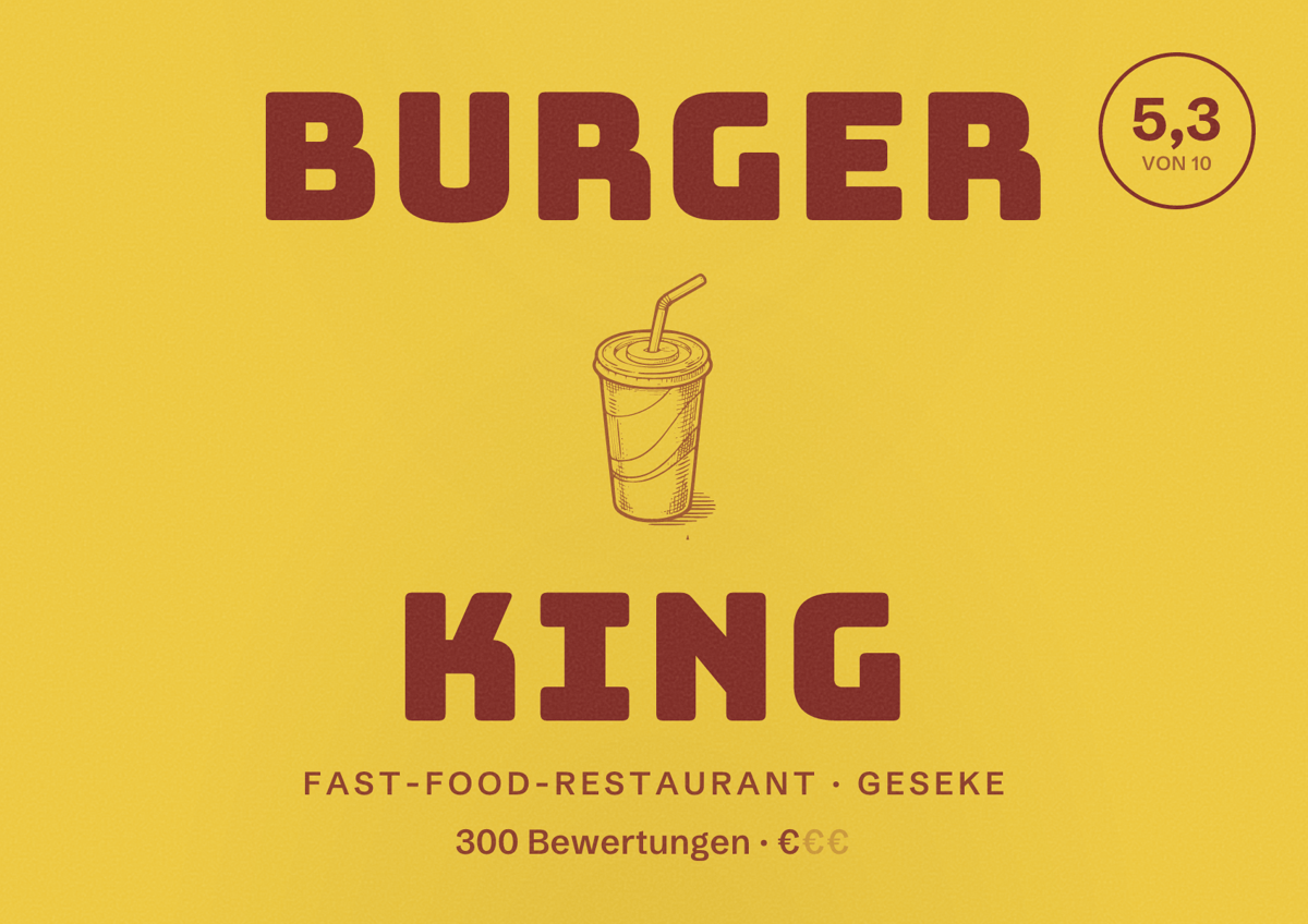 Illustriertes Poster von Burger King, Fast-Food-Restaurant in Geseke: Bewertung 5,3 von 10 aus 300 Bewertungen, Preisniveau €