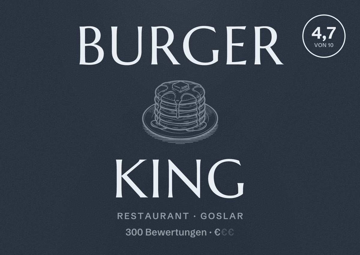 Illustriertes Poster von Burger King, Restaurant in Goslar: Bewertung 4,7 von 10 aus 300 Bewertungen, Preisniveau €