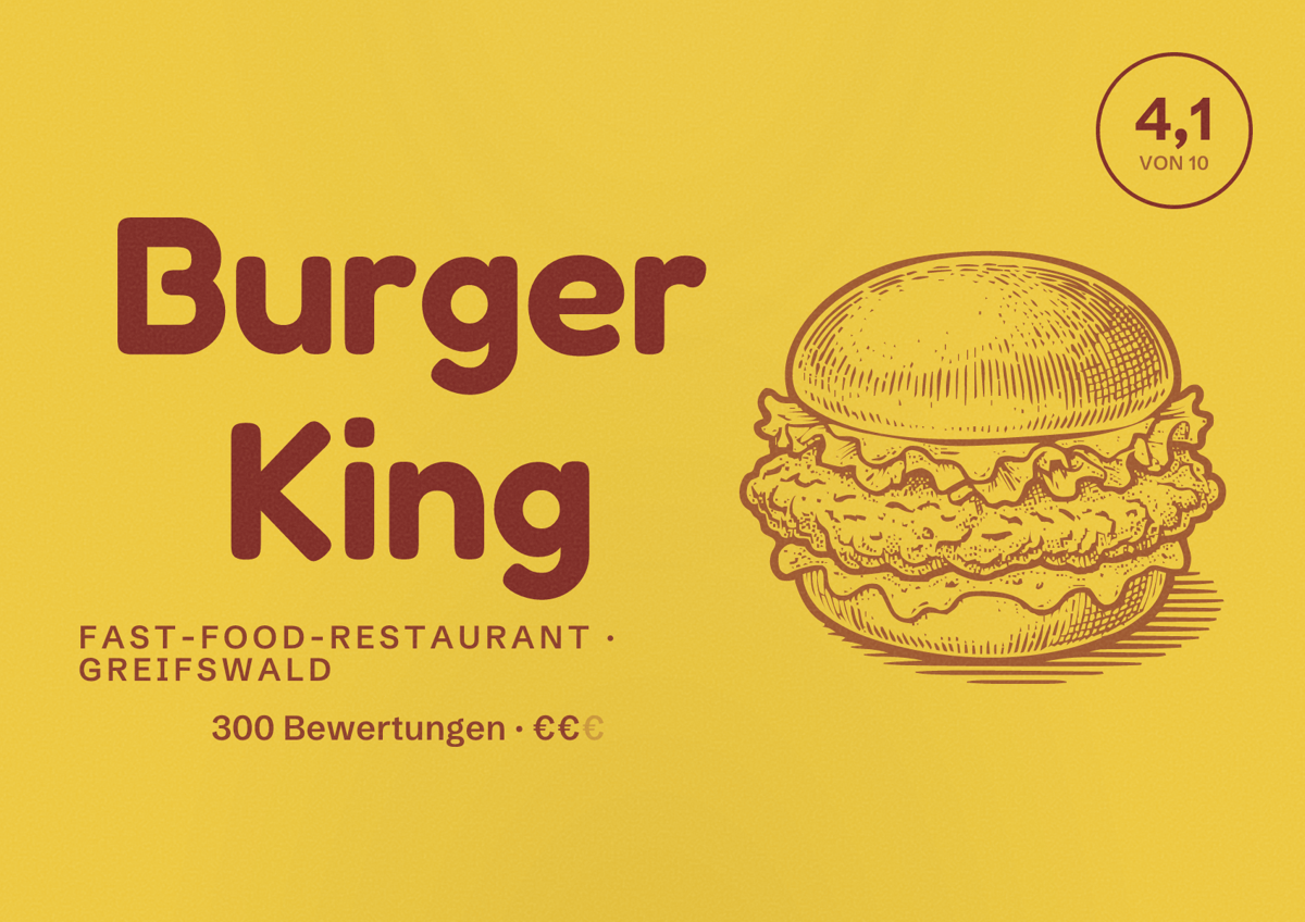 Illustriertes Poster von Burger King, Fast-Food-Restaurant in Greifswald: Bewertung 4,1 von 10 aus 300 Bewertungen, Preisniveau €€