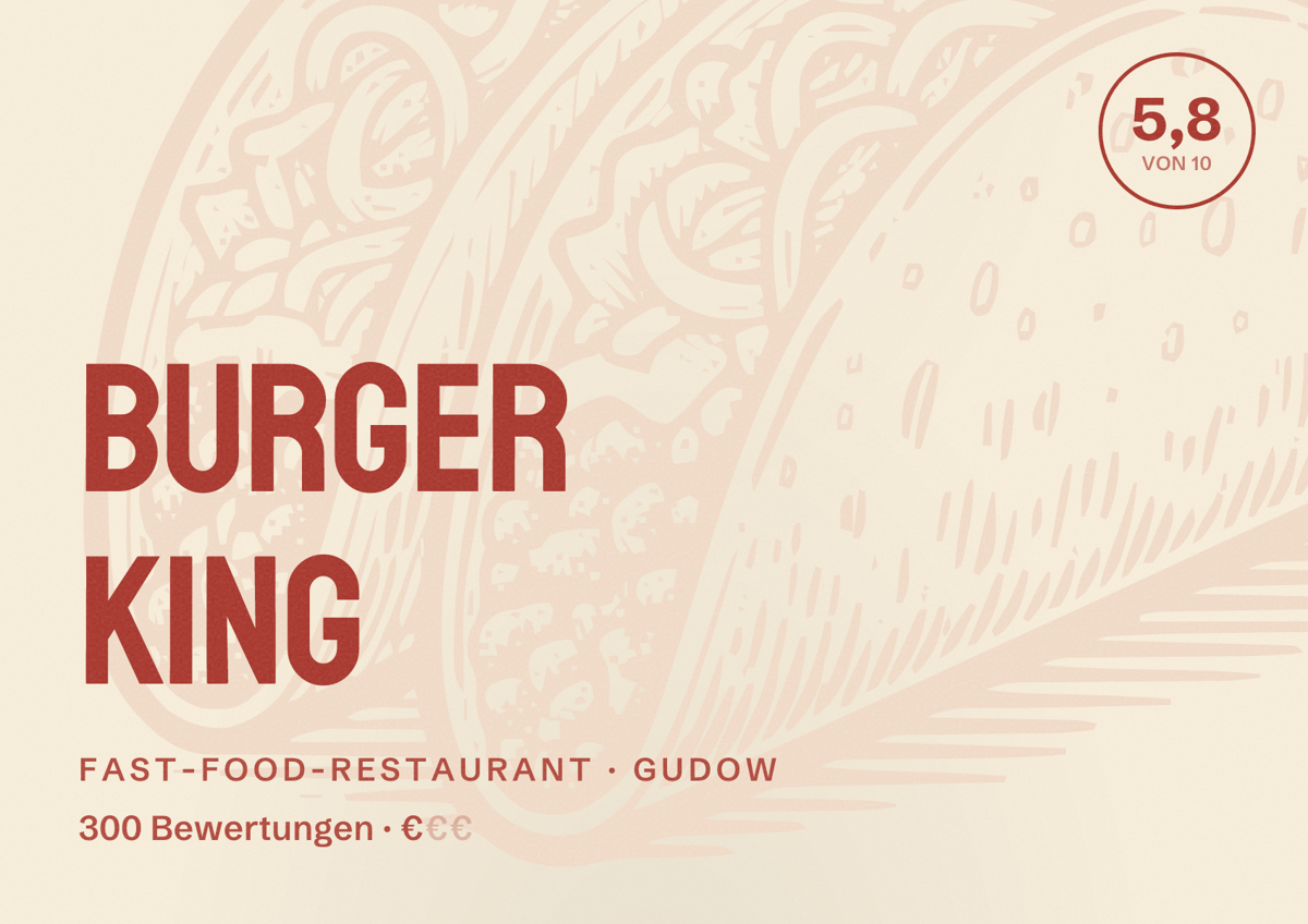 Illustriertes Poster von Burger King, Fast-Food-Restaurant in Gudow: Bewertung 5,8 von 10 aus 300 Bewertungen, Preisniveau €