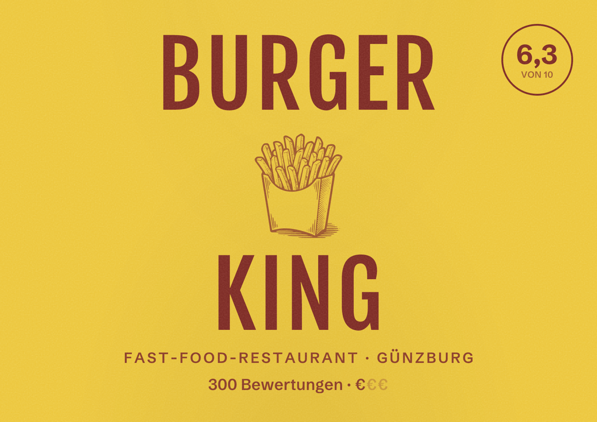 Illustriertes Poster von Burger King, Fast-Food-Restaurant in Günzburg: Bewertung 6,3 von 10 aus 300 Bewertungen, Preisniveau €