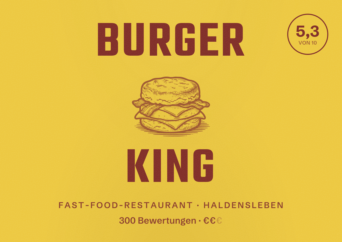 Illustriertes Poster von Burger King, Fast-Food-Restaurant in Haldensleben: Bewertung 5,3 von 10 aus 300 Bewertungen, Preisniveau €€