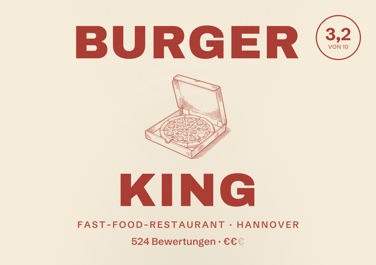 Illustriertes Poster von Burger King, Fast-Food-Restaurant in Hannover: Bewertung 3,2 von 10 aus 524 Bewertungen, Preisniveau €€