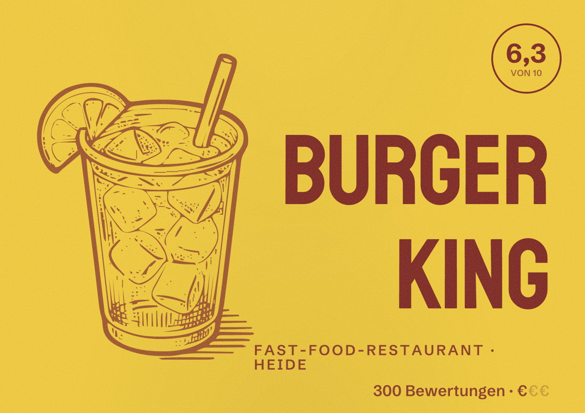 Illustriertes Poster von Burger King, Fast-Food-Restaurant in Heide: Bewertung 6,3 von 10 aus 300 Bewertungen, Preisniveau €