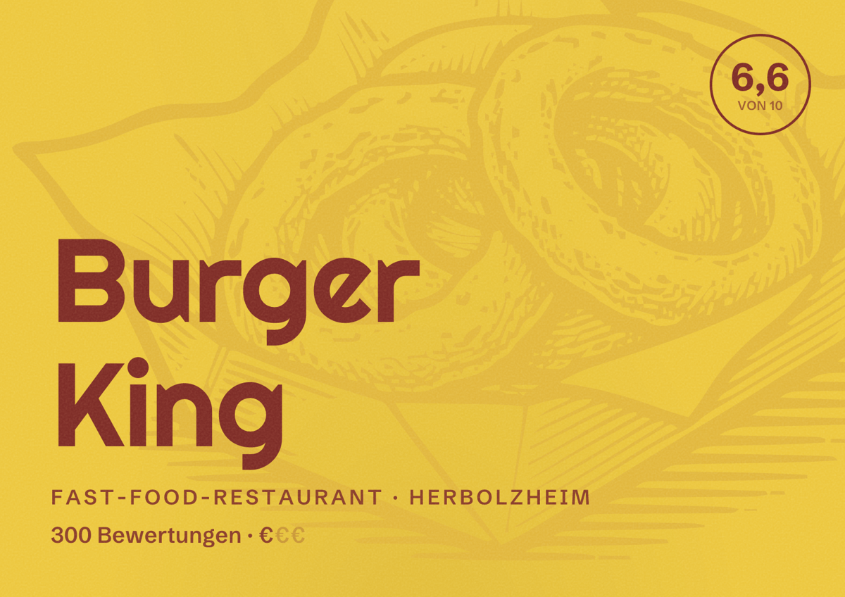 Illustriertes Poster von Burger King, Fast-Food-Restaurant in Herbolzheim: Bewertung 6,6 von 10 aus 300 Bewertungen, Preisniveau €