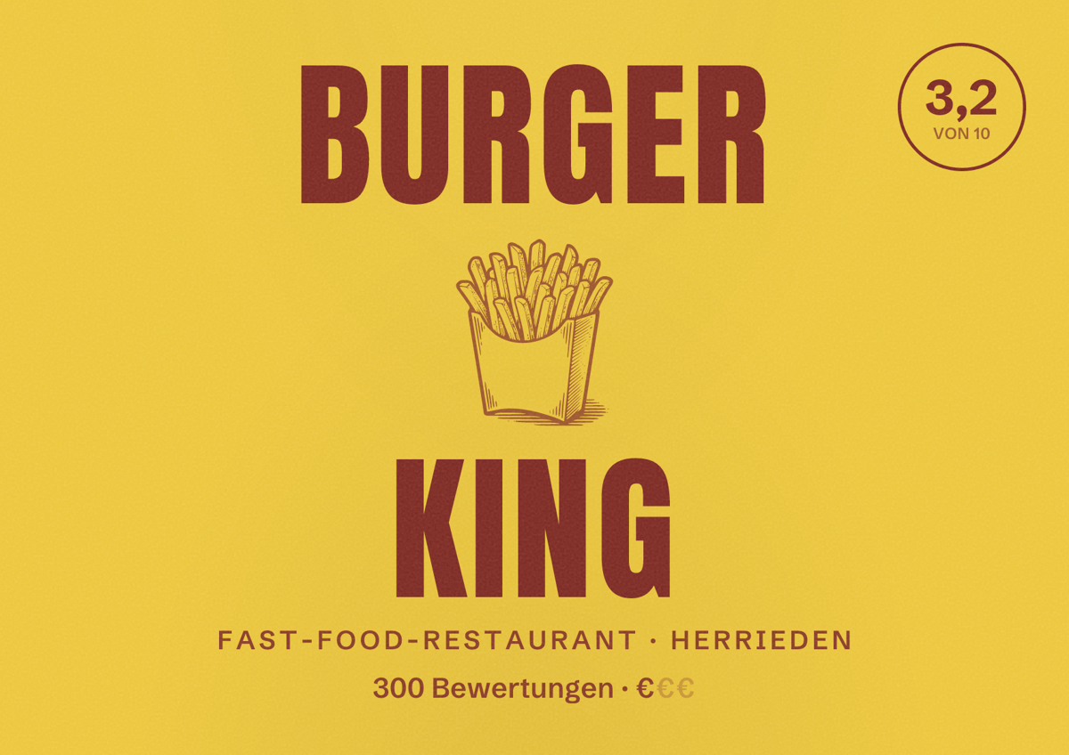 Illustriertes Poster von Burger King, Fast-Food-Restaurant in Herrieden: Bewertung 3,2 von 10 aus 300 Bewertungen, Preisniveau €