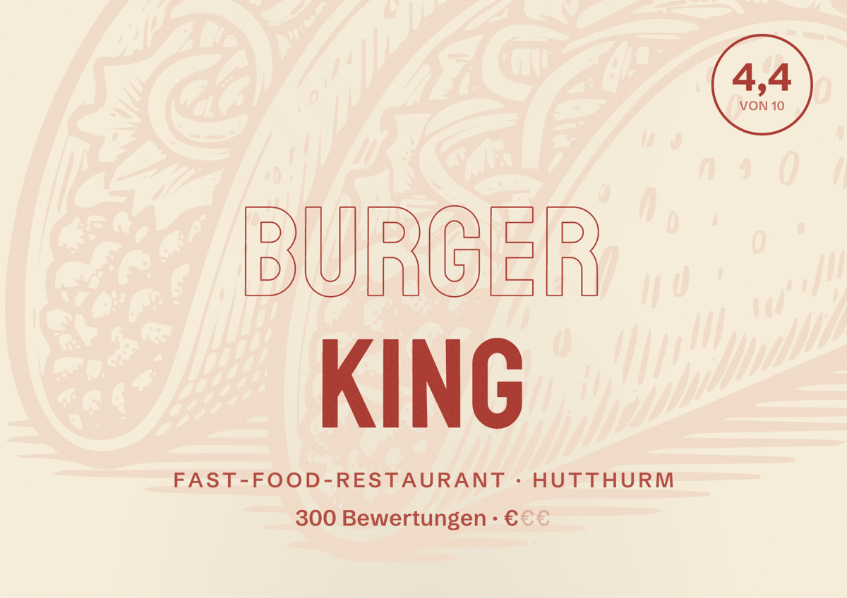 Illustriertes Poster von Burger King, Fast-Food-Restaurant in Hutthurm: Bewertung 4,4 von 10 aus 300 Bewertungen, Preisniveau €