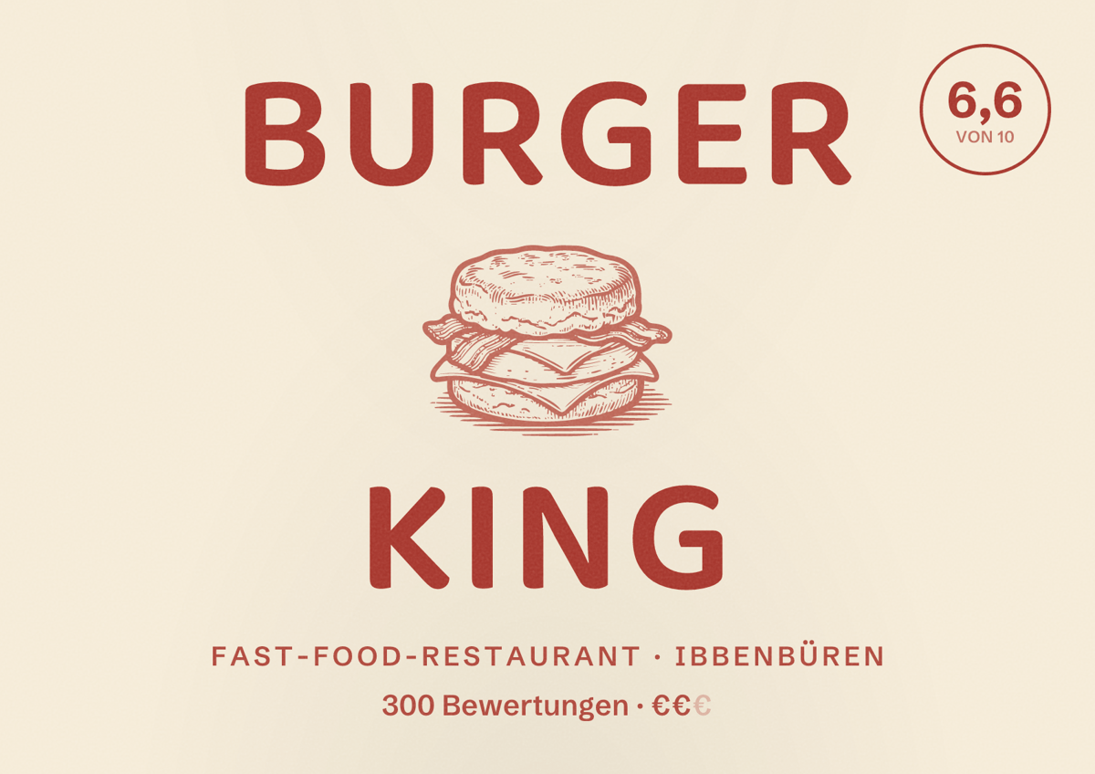 Illustriertes Poster von Burger King, Fast-Food-Restaurant in Ibbenbüren: Bewertung 6,6 von 10 aus 300 Bewertungen, Preisniveau €€