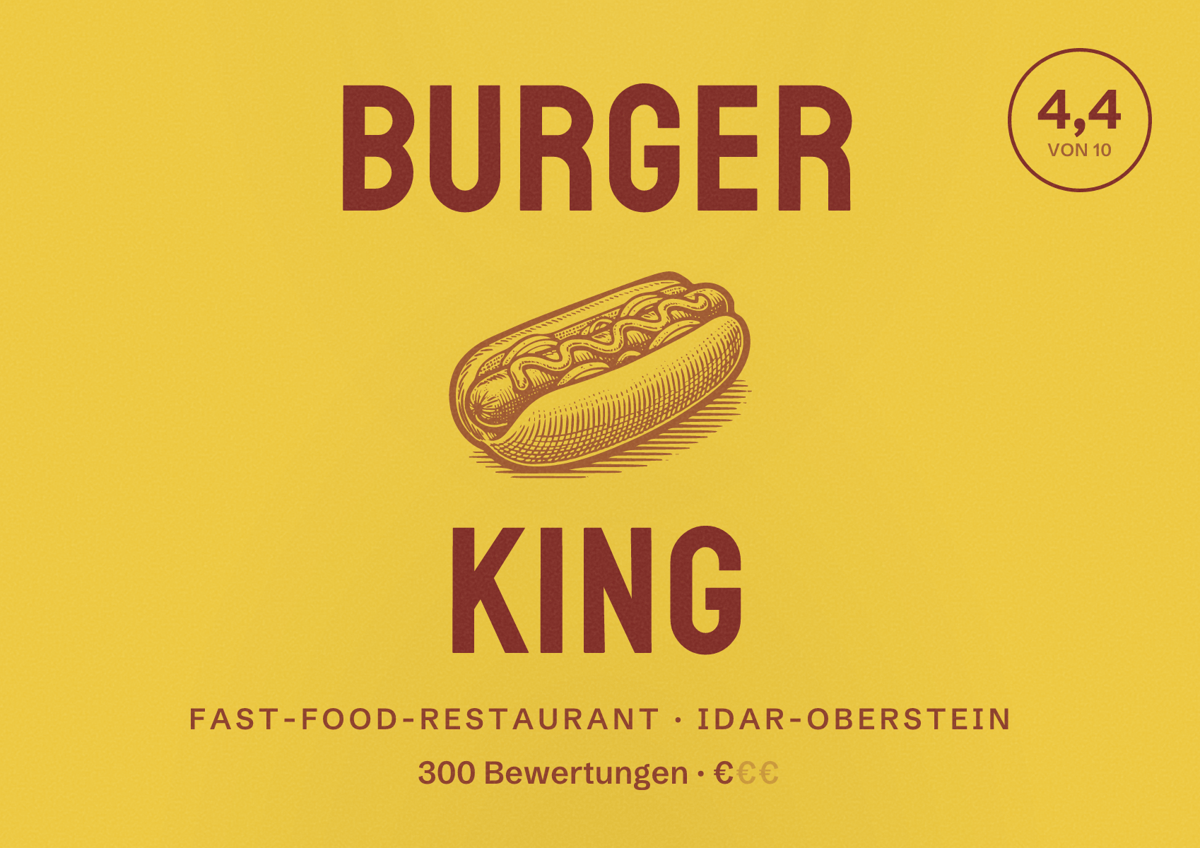 Illustriertes Poster von Burger King, Fast-Food-Restaurant in Idar-Oberstein: Bewertung 4,4 von 10 aus 300 Bewertungen, Preisniveau €