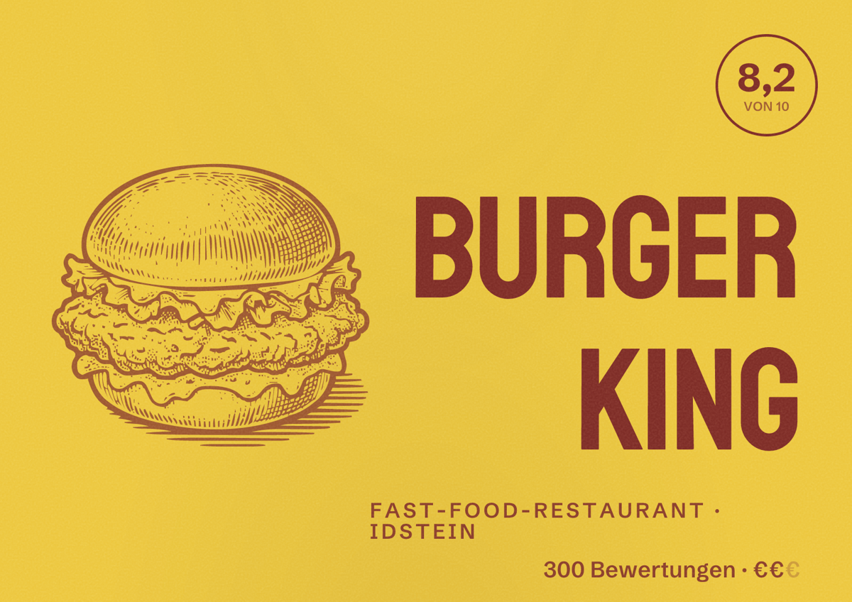 Illustriertes Poster von Burger King, Fast-Food-Restaurant in Idstein: Bewertung 8,2 von 10 aus 300 Bewertungen, Preisniveau €€