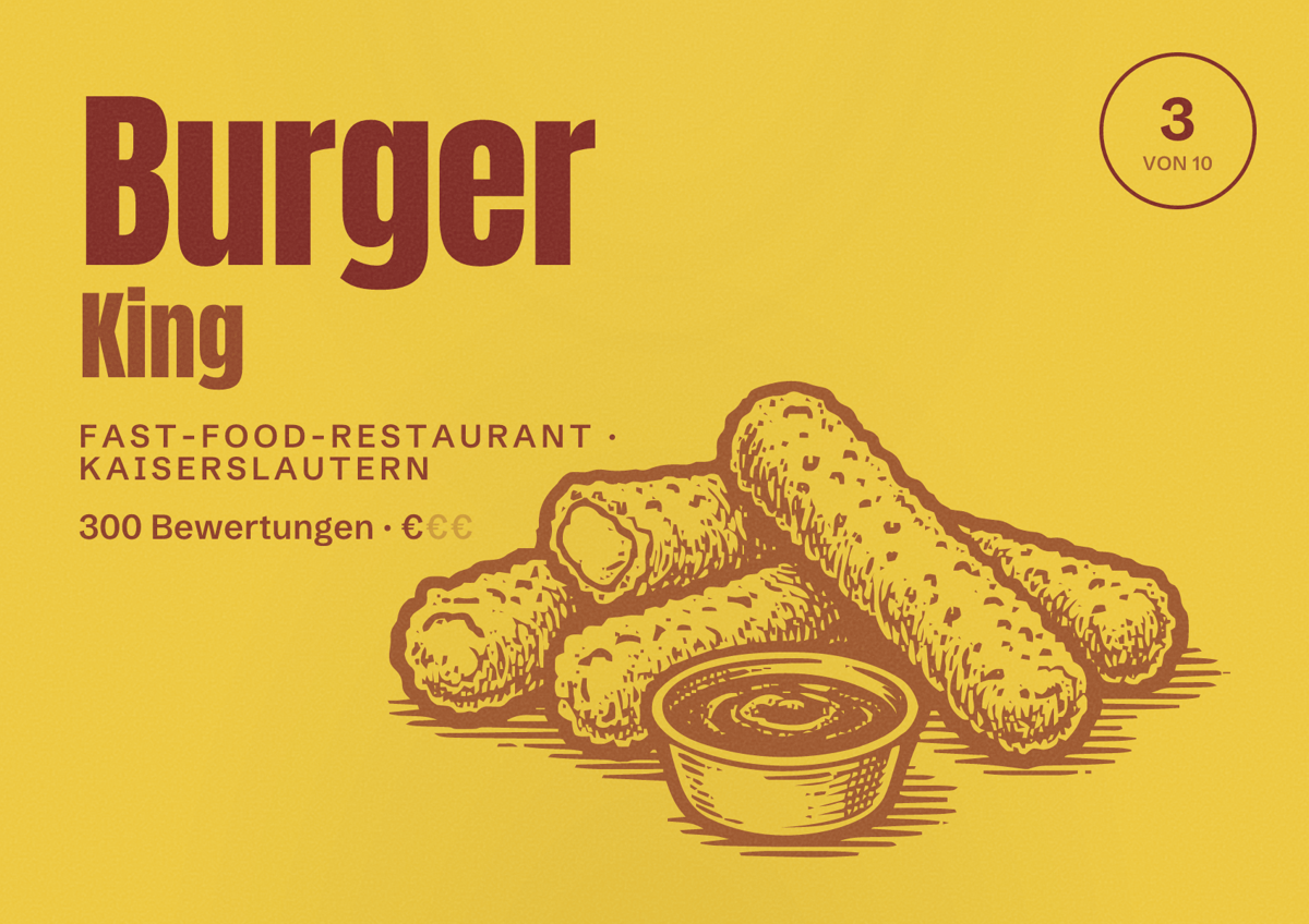 Illustriertes Poster von Burger King, Fast-Food-Restaurant in Kaiserslautern: Bewertung 3 von 10 aus 300 Bewertungen, Preisniveau €