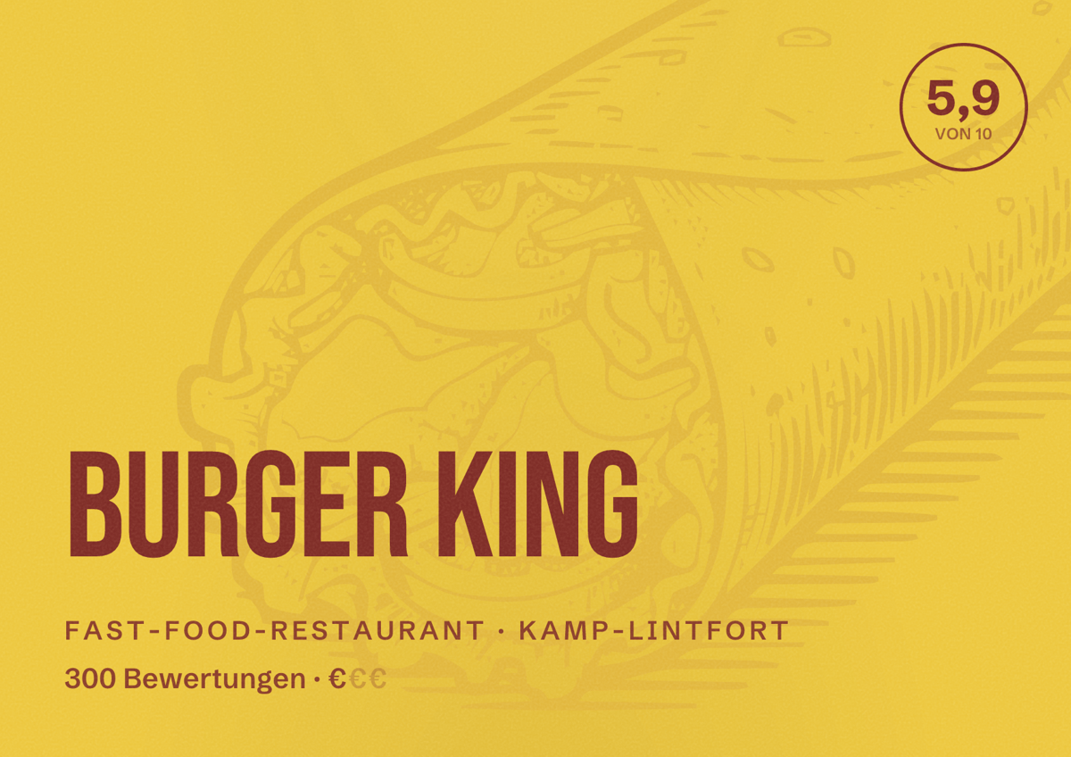 Illustriertes Poster von Burger King, Fast-Food-Restaurant in Kamp-Lintfort: Bewertung 5,9 von 10 aus 300 Bewertungen, Preisniveau €