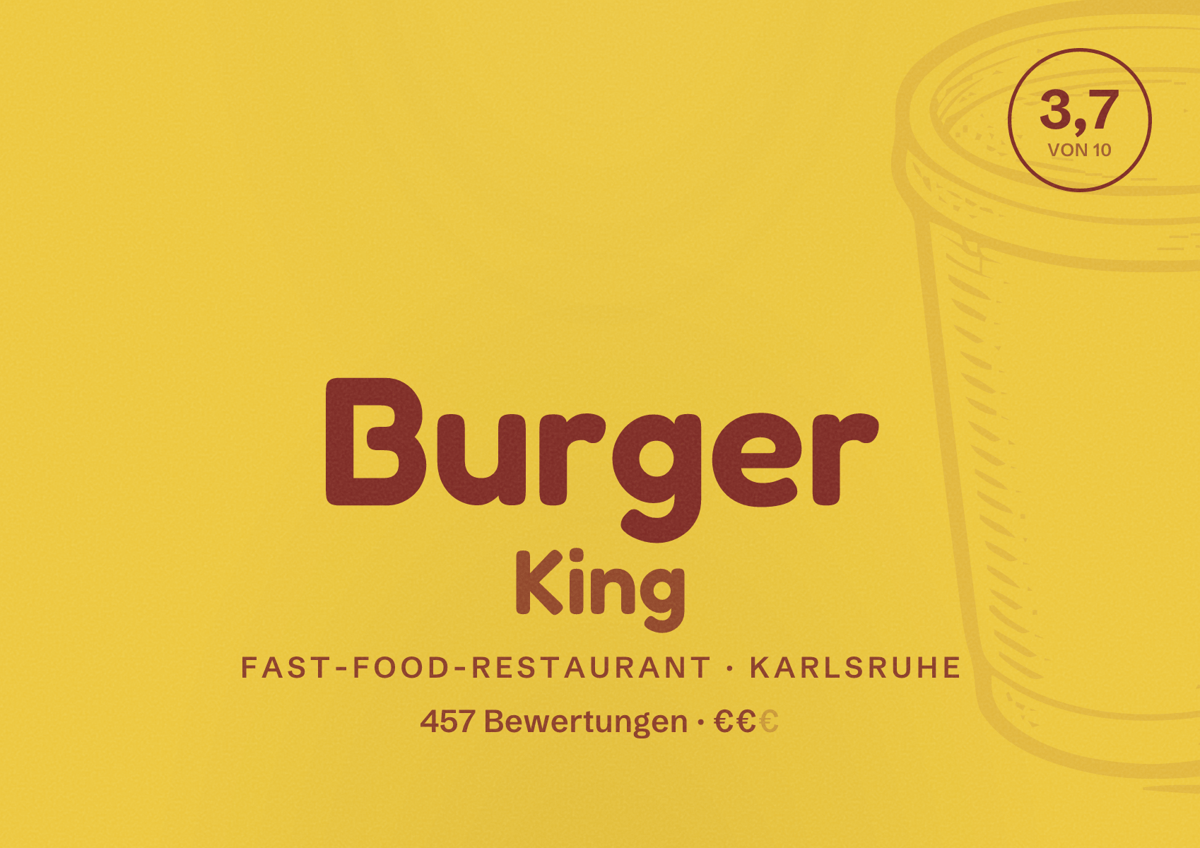 Illustriertes Poster von Burger King, Fast-Food-Restaurant in Karlsruhe: Bewertung 3,7 von 10 aus 457 Bewertungen, Preisniveau €€