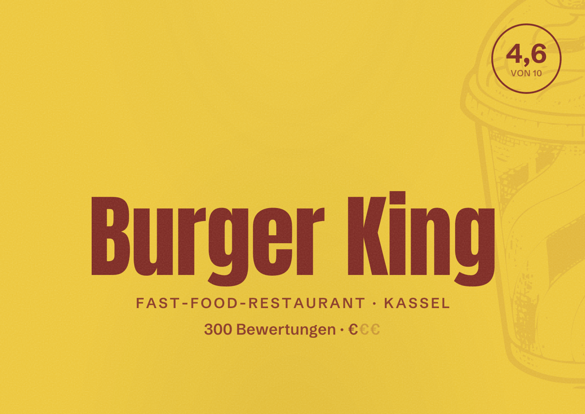 Illustriertes Poster von Burger King, Fast-Food-Restaurant in Kassel: Bewertung 4,6 von 10 aus 300 Bewertungen, Preisniveau €
