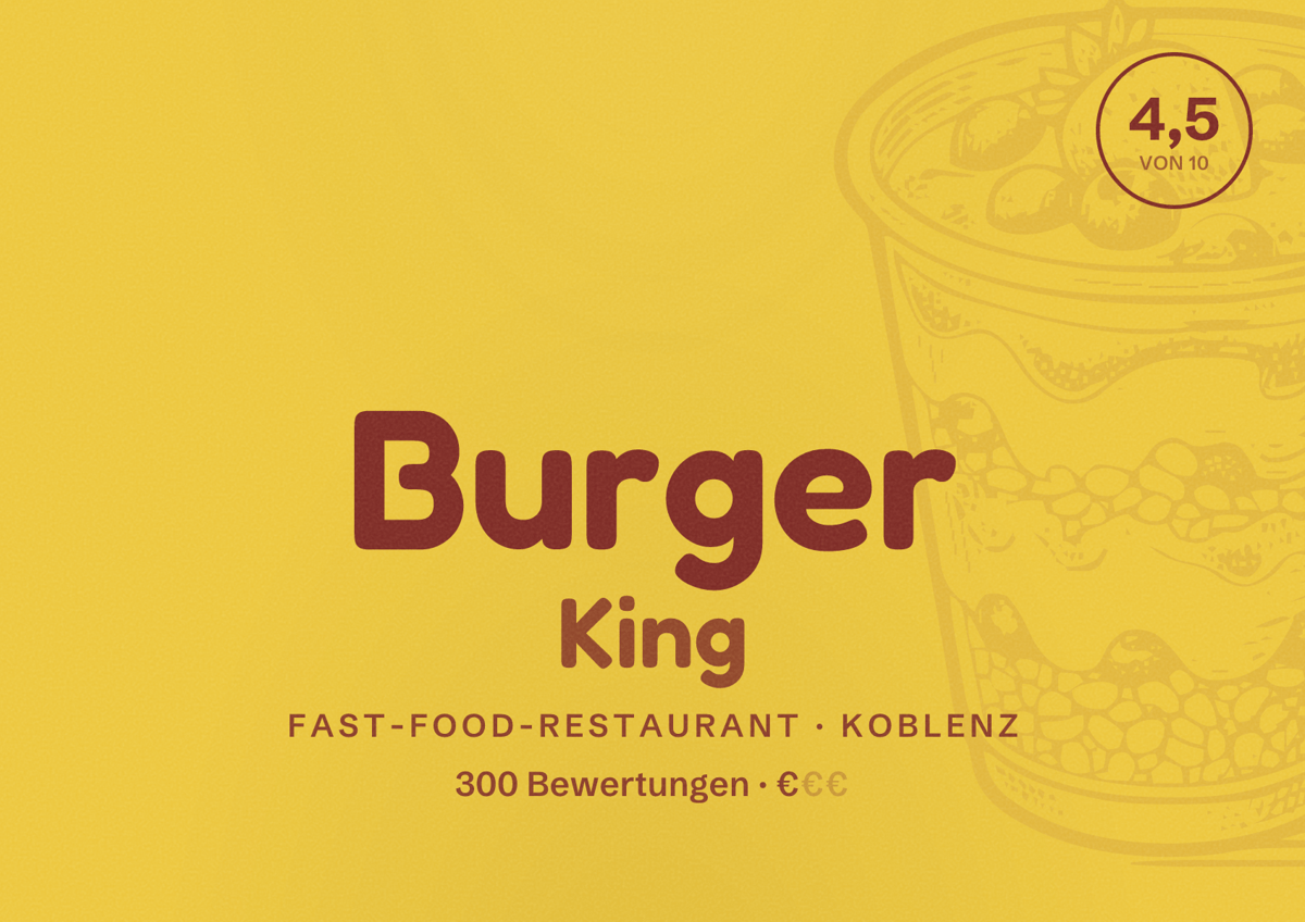 Illustriertes Poster von Burger King, Fast-Food-Restaurant in Koblenz: Bewertung 4,5 von 10 aus 300 Bewertungen, Preisniveau €