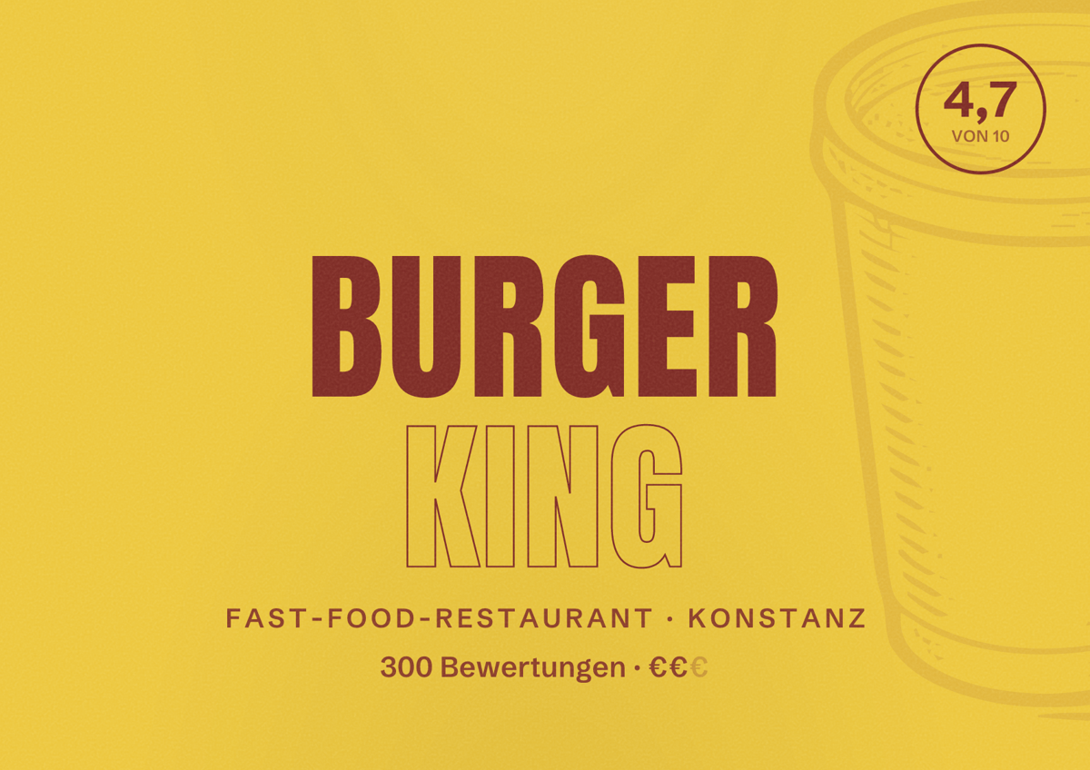 Illustriertes Poster von Burger King, Fast-Food-Restaurant in Konstanz: Bewertung 4,7 von 10 aus 300 Bewertungen, Preisniveau €€