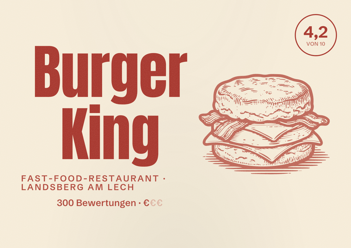 Illustriertes Poster von Burger King, Fast-Food-Restaurant in Landsberg am Lech: Bewertung 4,2 von 10 aus 300 Bewertungen, Preisniveau €