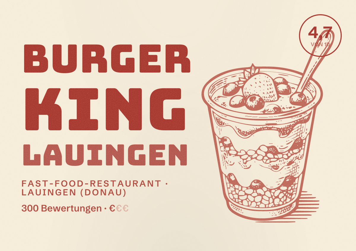 Illustriertes Poster von Burger King Lauingen, Fast-Food-Restaurant in Lauingen (Donau): Bewertung 4,7 von 10 aus 300 Bewertungen, Preisniveau €