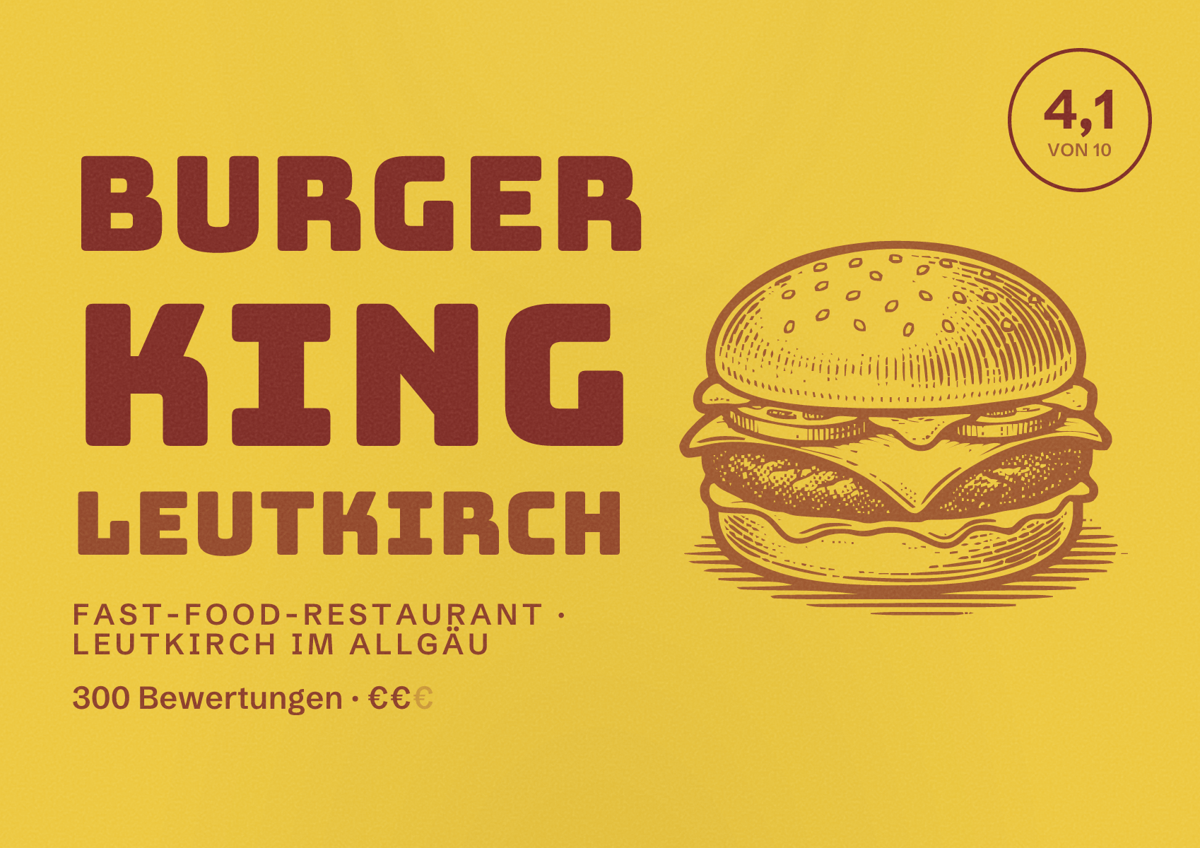 Illustriertes Poster von Burger King Leutkirch, Fast-Food-Restaurant in Leutkirch im Allgäu: Bewertung 4,1 von 10 aus 300 Bewertungen, Preisniveau €€