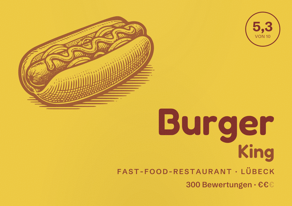 Illustriertes Poster von Burger King, Fast-Food-Restaurant in Lübeck: Bewertung 5,3 von 10 aus 300 Bewertungen, Preisniveau €€