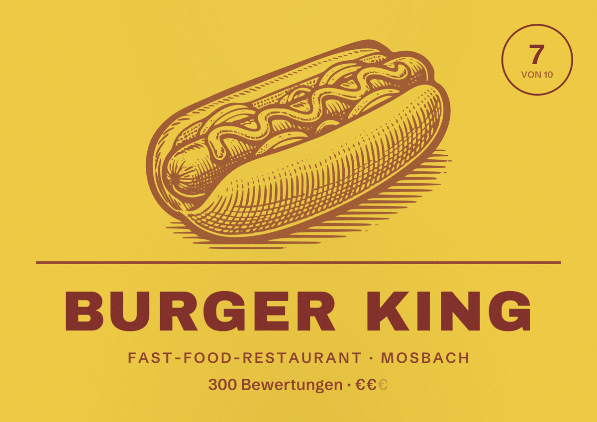 Illustriertes Poster von Burger King, Fast-Food-Restaurant in Mosbach: Bewertung 7 von 10 aus 300 Bewertungen, Preisniveau €€