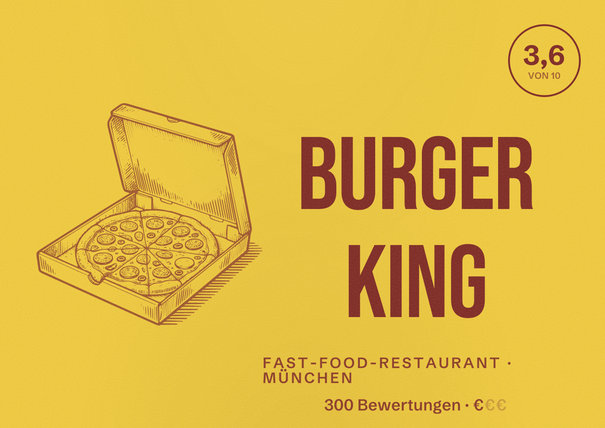 Illustriertes Poster von Burger King, Fast-Food-Restaurant in München: Bewertung 3,6 von 10 aus 300 Bewertungen, Preisniveau €