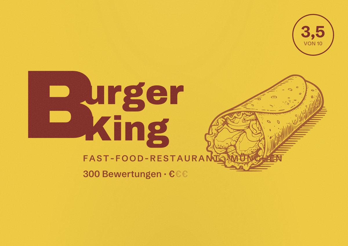 Illustriertes Poster von Burger King, Fast-Food-Restaurant in München: Bewertung 3,5 von 10 aus 300 Bewertungen, Preisniveau €