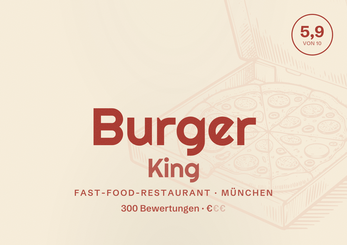 Illustriertes Poster von Burger King, Fast-Food-Restaurant in München: Bewertung 5,9 von 10 aus 300 Bewertungen, Preisniveau €