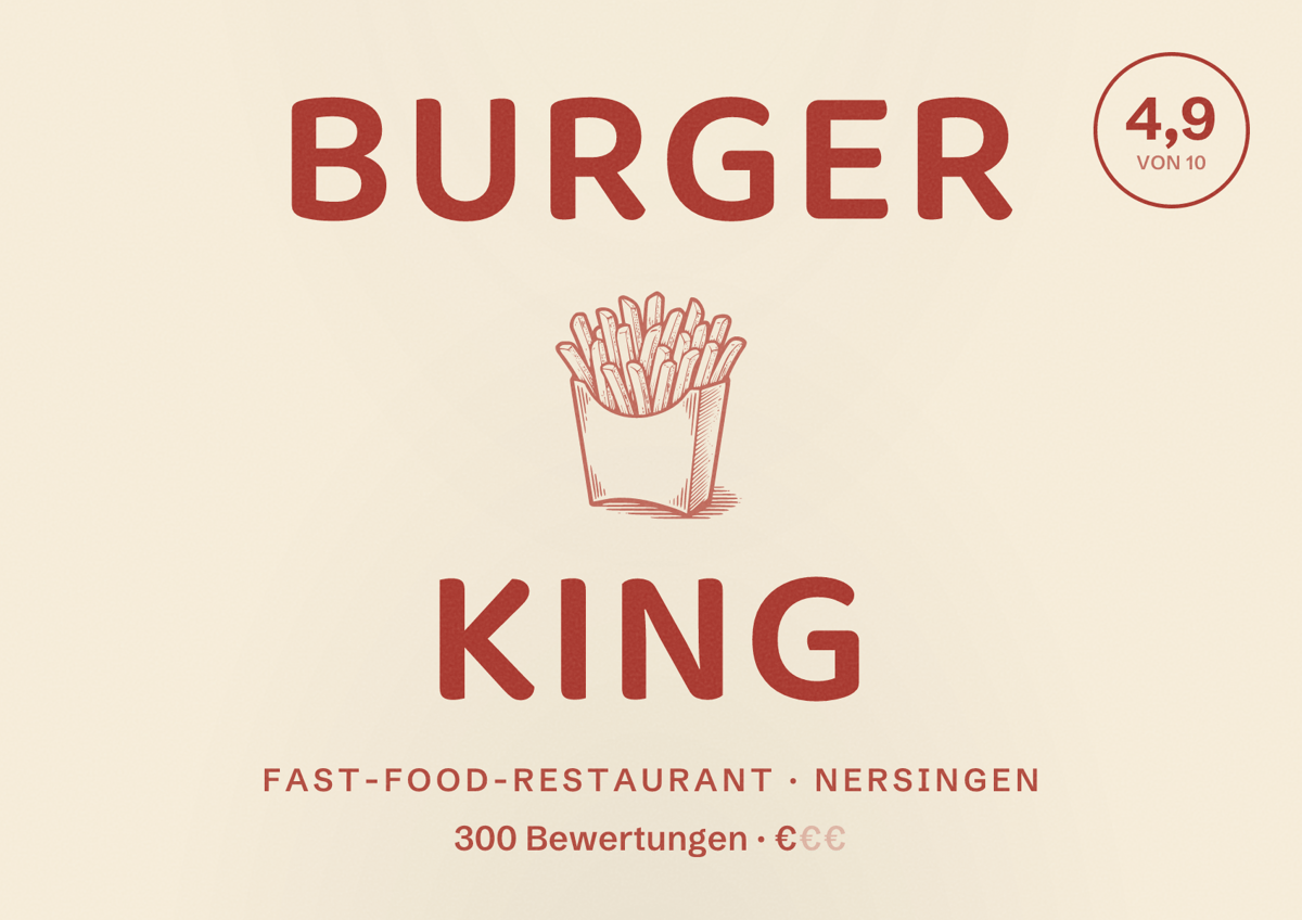 Illustriertes Poster von Burger King, Fast-Food-Restaurant in Nersingen: Bewertung 4,9 von 10 aus 300 Bewertungen, Preisniveau €