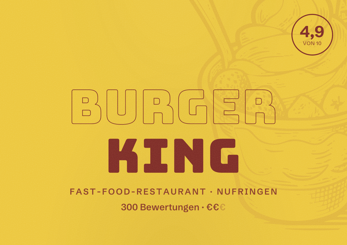 Illustriertes Poster von Burger King, Fast-Food-Restaurant in Nufringen: Bewertung 4,9 von 10 aus 300 Bewertungen, Preisniveau €€