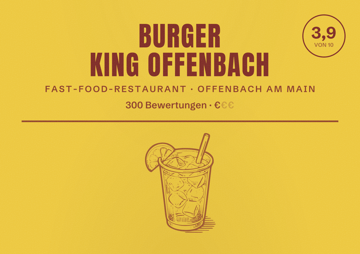 Illustriertes Poster von Burger King Offenbach, Fast-Food-Restaurant in Offenbach am Main: Bewertung 3,9 von 10 aus 300 Bewertungen, Preisniveau €