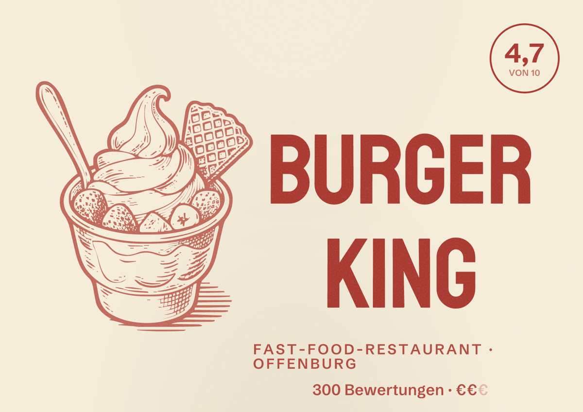 Illustriertes Poster von Burger King, Fast-Food-Restaurant in Offenburg: Bewertung 4,7 von 10 aus 300 Bewertungen, Preisniveau €€
