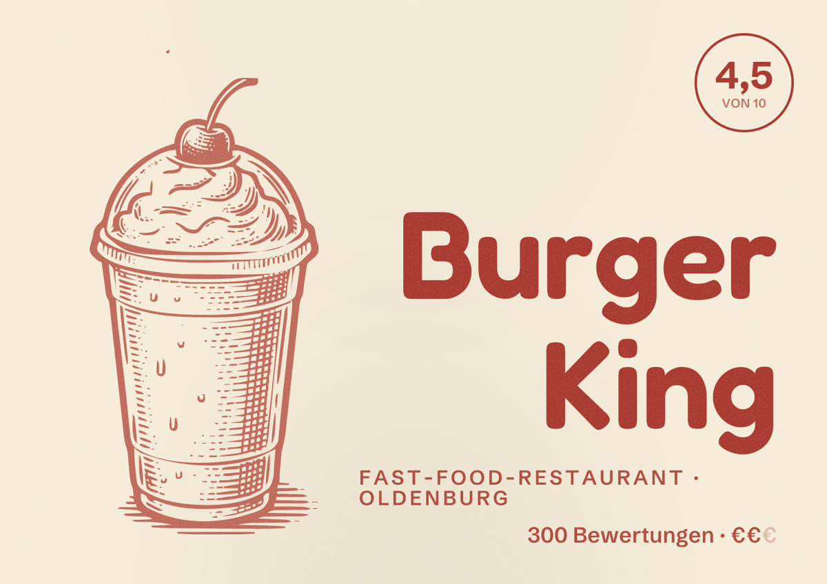 Illustriertes Poster von Burger King, Fast-Food-Restaurant in Oldenburg: Bewertung 4,5 von 10 aus 300 Bewertungen, Preisniveau €€