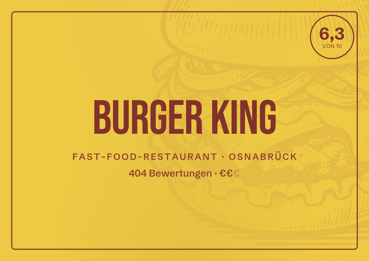 Illustriertes Poster von Burger King, Fast-Food-Restaurant in Osnabrück: Bewertung 6,3 von 10 aus 404 Bewertungen, Preisniveau €€