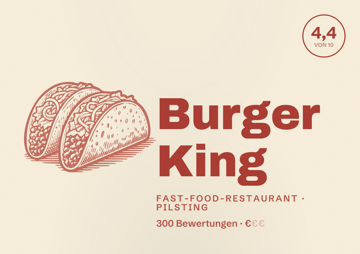 Illustriertes Poster von Burger King, Fast-Food-Restaurant in Pilsting: Bewertung 4,4 von 10 aus 300 Bewertungen, Preisniveau €