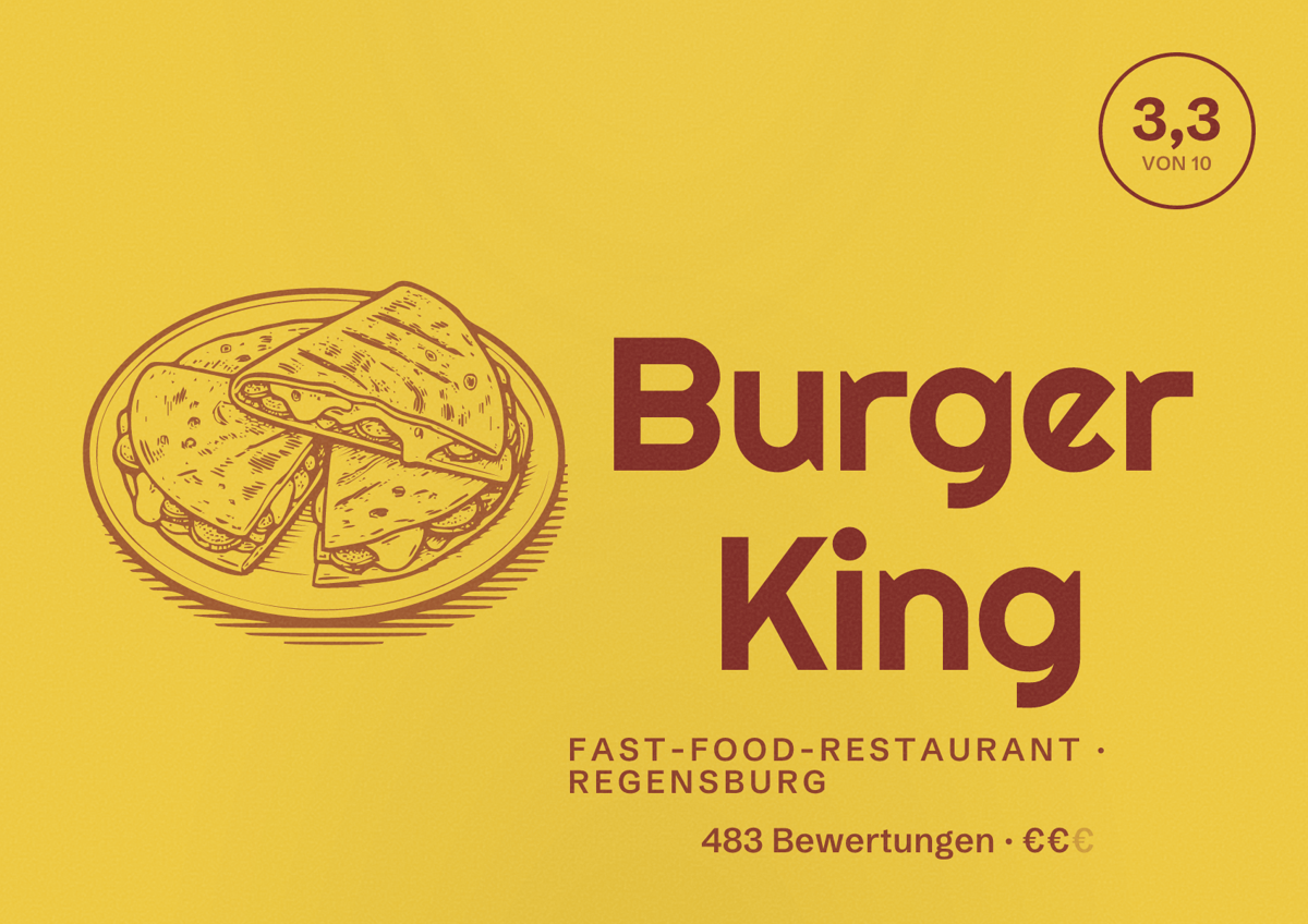 Illustriertes Poster von Burger King, Fast-Food-Restaurant in Regensburg: Bewertung 3,3 von 10 aus 483 Bewertungen, Preisniveau €€
