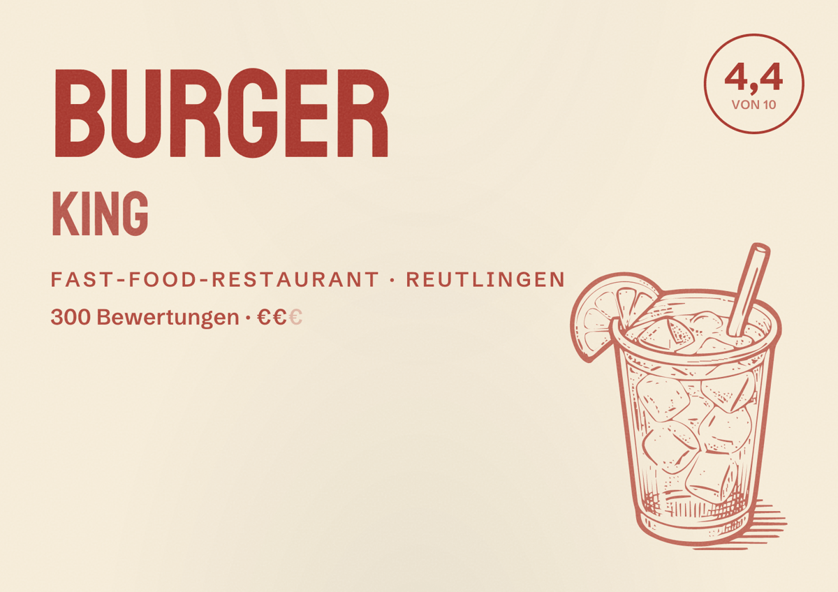Illustriertes Poster von Burger King, Fast-Food-Restaurant in Reutlingen: Bewertung 4,4 von 10 aus 300 Bewertungen, Preisniveau €€