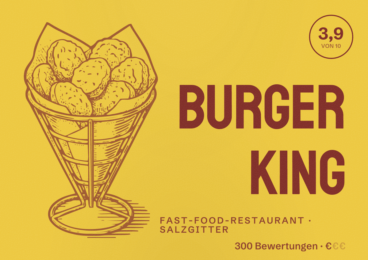 Illustriertes Poster von Burger King, Fast-Food-Restaurant in Salzgitter: Bewertung 3,9 von 10 aus 300 Bewertungen, Preisniveau €