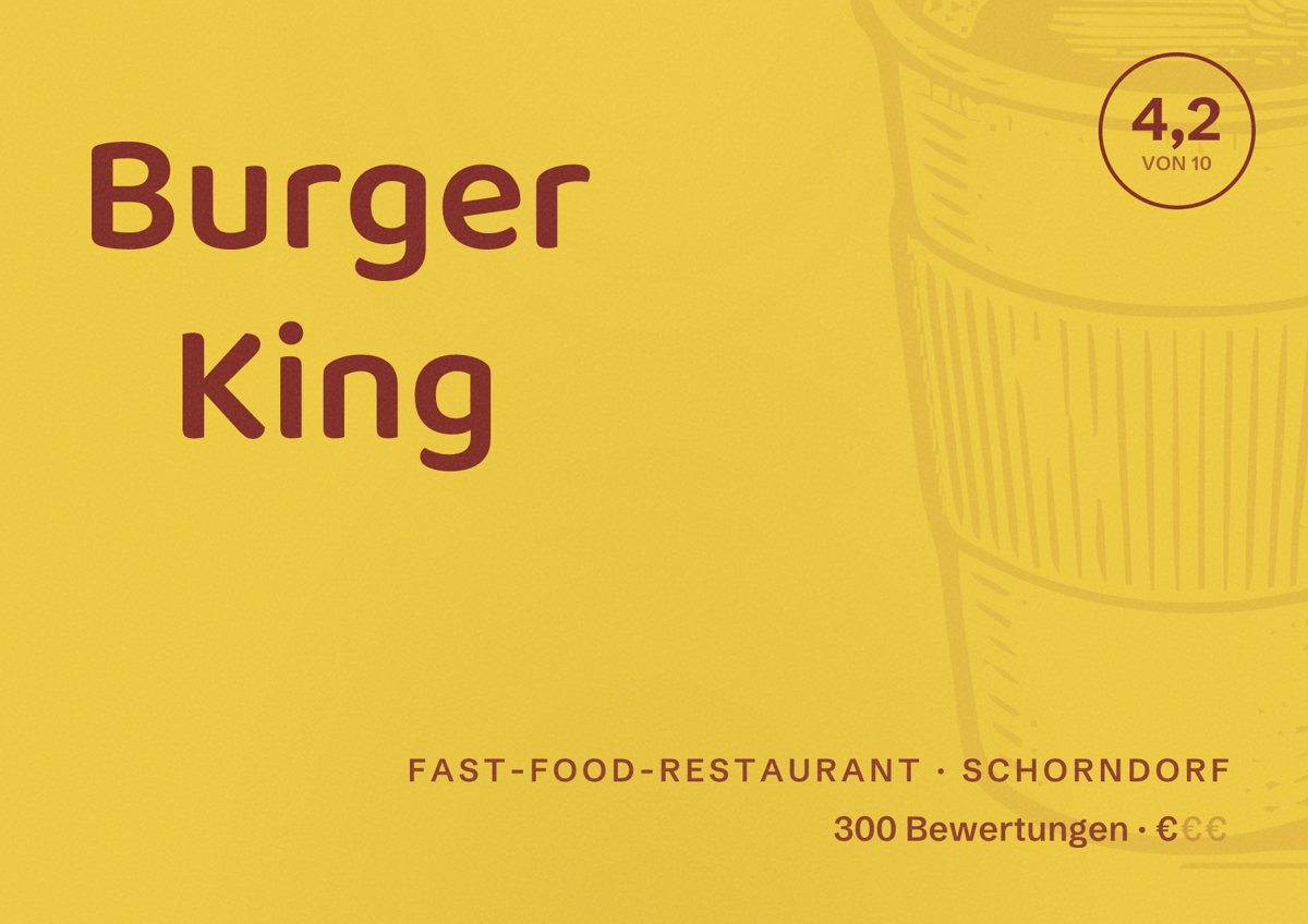 Illustriertes Poster von Burger King, Fast-Food-Restaurant in Schorndorf: Bewertung 4,2 von 10 aus 300 Bewertungen, Preisniveau €