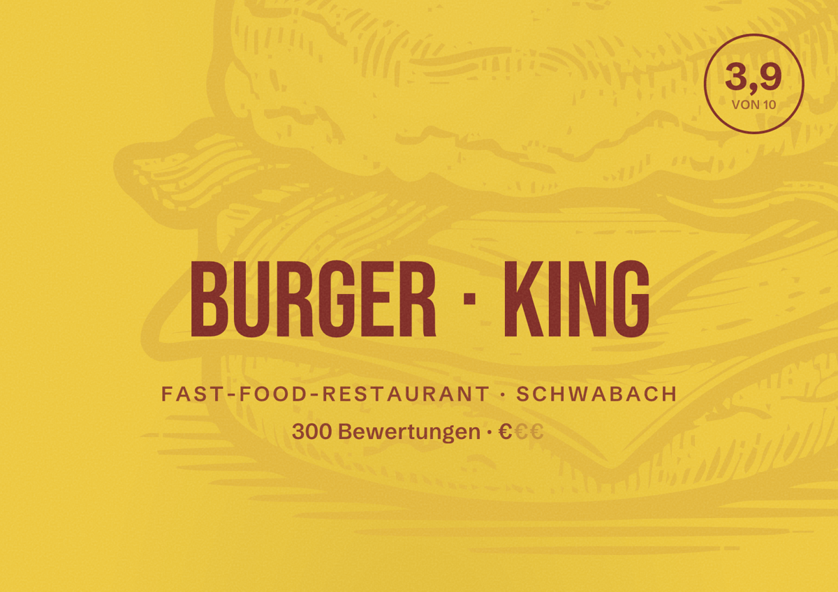 Illustriertes Poster von Burger King, Fast-Food-Restaurant in Schwabach: Bewertung 3,9 von 10 aus 300 Bewertungen, Preisniveau €