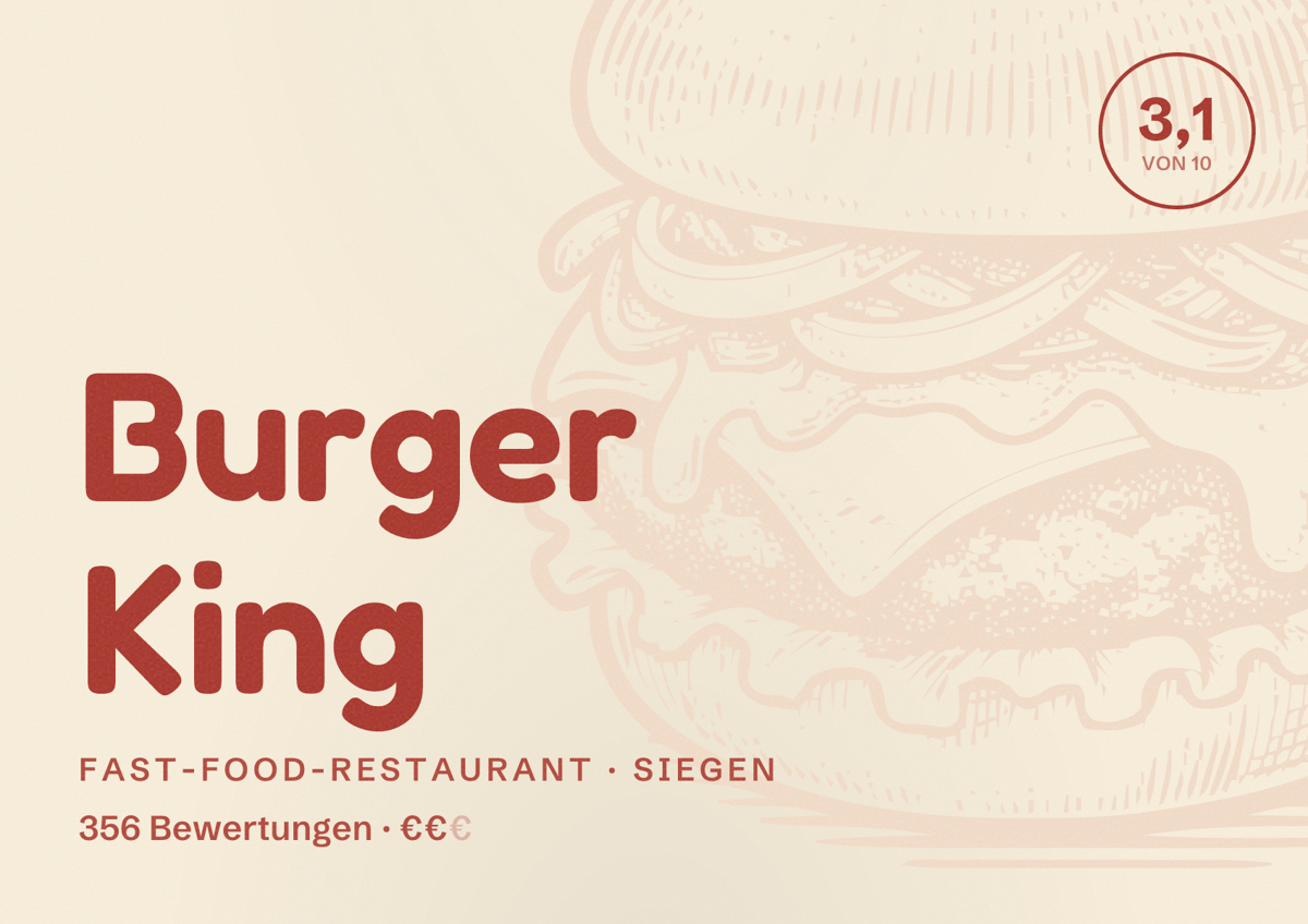Illustriertes Poster von Burger King, Fast-Food-Restaurant in Siegen: Bewertung 3,1 von 10 aus 356 Bewertungen, Preisniveau €€