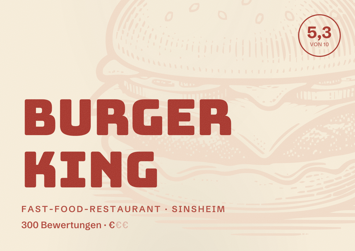 Illustriertes Poster von Burger King, Fast-Food-Restaurant in Sinsheim: Bewertung 5,3 von 10 aus 300 Bewertungen, Preisniveau €