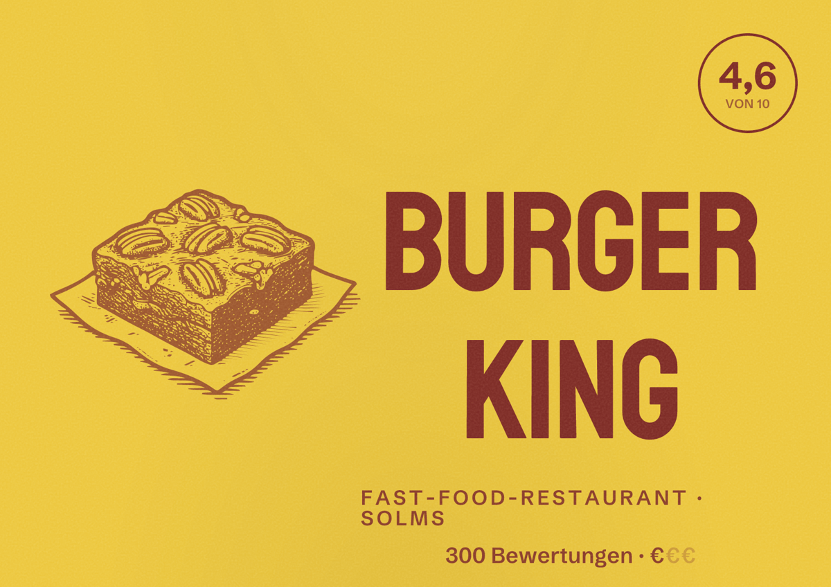 Illustriertes Poster von Burger King, Fast-Food-Restaurant in Solms: Bewertung 4,6 von 10 aus 300 Bewertungen, Preisniveau €