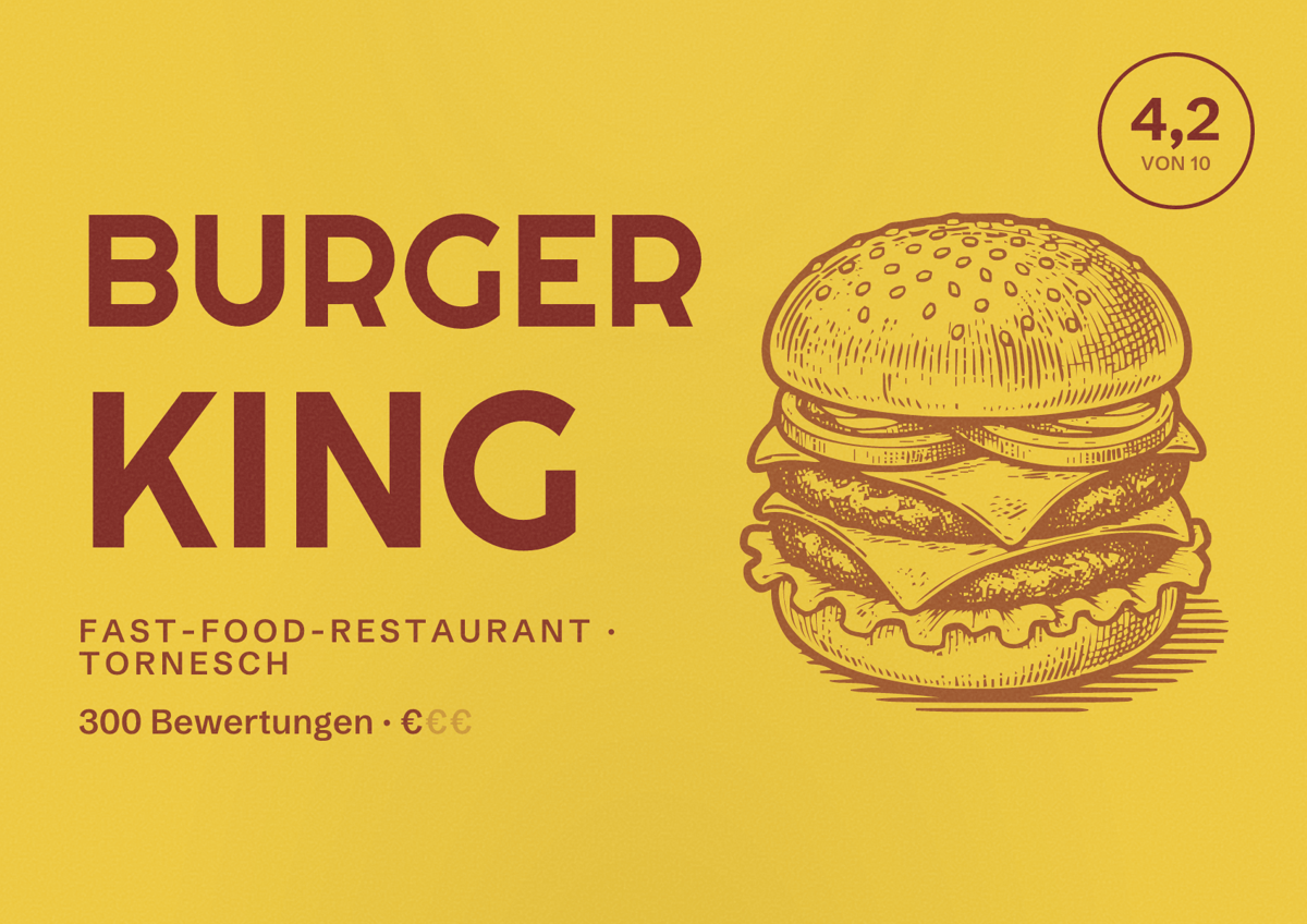 Illustriertes Poster von Burger King, Fast-Food-Restaurant in Tornesch: Bewertung 4,2 von 10 aus 300 Bewertungen, Preisniveau €