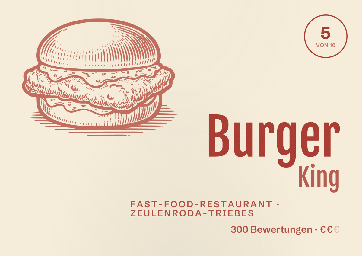 Illustriertes Poster von Burger King, Fast-Food-Restaurant in Zeulenroda-Triebes: Bewertung 5 von 10 aus 300 Bewertungen, Preisniveau €€