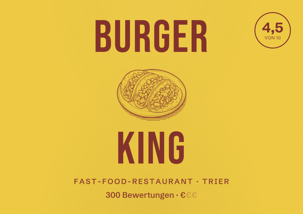 Illustriertes Poster von Burger King, Fast-Food-Restaurant in Trier: Bewertung 4,5 von 10 aus 300 Bewertungen, Preisniveau €