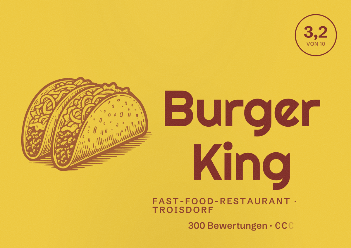 Illustriertes Poster von Burger King, Fast-Food-Restaurant in Troisdorf: Bewertung 3,2 von 10 aus 300 Bewertungen, Preisniveau €€