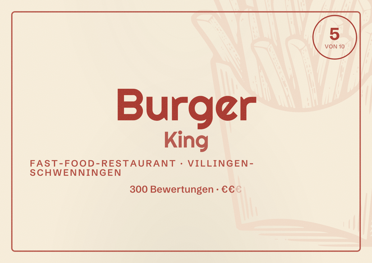 Illustriertes Poster von Burger King, Fast-Food-Restaurant in Villingen-Schwenningen: Bewertung 5 von 10 aus 300 Bewertungen, Preisniveau €€